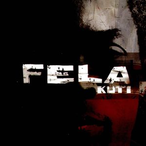 The Best of Fela Kuti: The Black President
