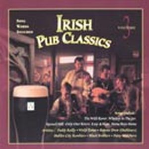 Irish Pub Classics, Volume 3