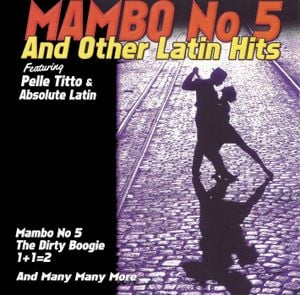 Mambo No 5 and Other Latin Hits