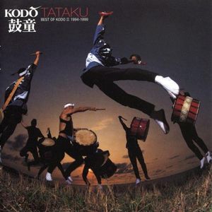 Tataku : Best of Kodo II 1994-1999