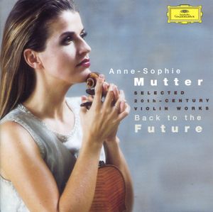Back to the Future: Selected 20th-Century Violin Works