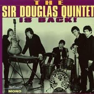 The Sir Douglas Quintet Is Back! (1964-1966)