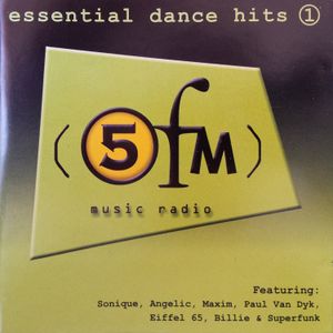 Essential Dance Hits 1 - 5fm Music Radio