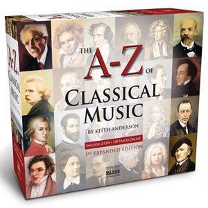 The A to Z of Classical Music (2nd Expanded Edition)