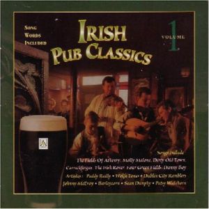 Irish Pub Classics, Volume 1