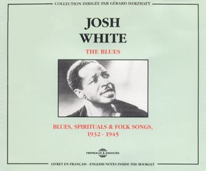 The Blues: Blues, Spirituals & Folk Songs, 1932-1945