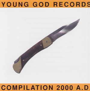Young God Records Compilation 2000 A.D.