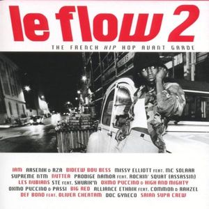 Le Flow, Volume 2: The French Hip Hop Avant Garde