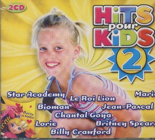 Hits pour Kids 2 - Various Artists - SensCritique