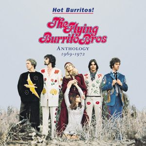 Hot Burritos! Anthology: 1969-1972