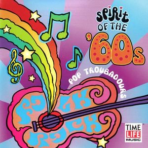 Spirit of the ’60s: Pop Troubadours