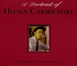 A Portrait of Hoagy Carmichael