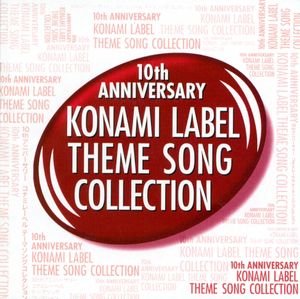 10th Anniversary Konami Label Theme Song Collection
