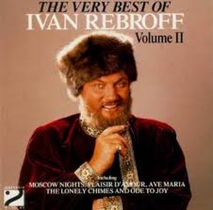 The Very Best of Ivan Rebroff, Volume II