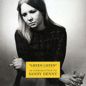 Listen, Listen: An Introduction to Sandy Denny