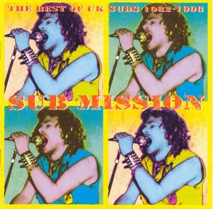 Sub Mission: The Best of the UK Subs 1982–1998