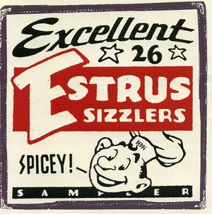 Excellent 26 Estrus Spicey Sizzlers Sampler