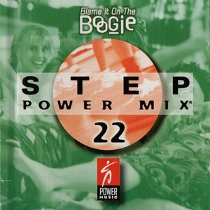 Step Powermix 22: Blame It on the Boogie