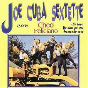 Joe Cuba Sextette con Cheo Feliciano