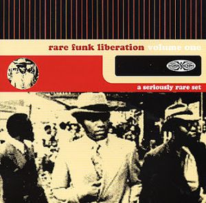 Rare Funk Liberation, Volume One