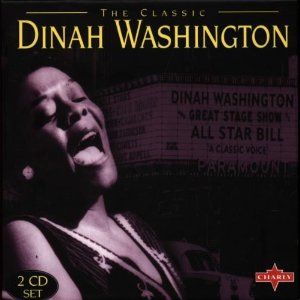 The Classic Dinah Washington