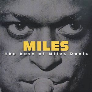 Miles: The Best of Miles Davis