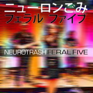 Neurotrash (Single)