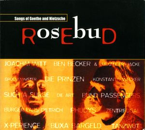 Rosebud: Songs of Goethe and Nietzsche