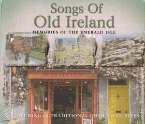 Songs of Old Ireland: Memories of the Emerald Isle
