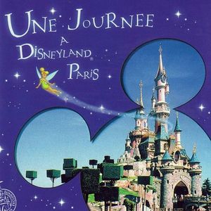 Une Journée à Disneyland Paris