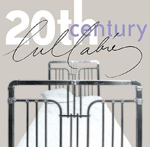 20th Century Lullabies