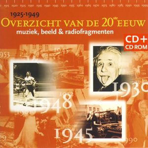 Overzicht van de 20e eeuw 1925-1949