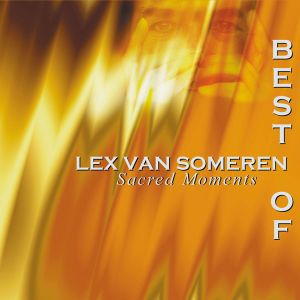 Sacred Moments: Best of Lex van Someren