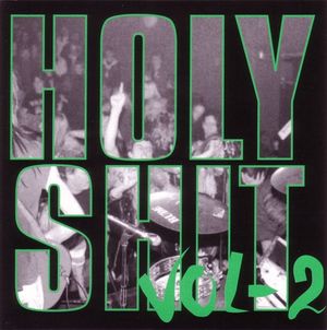 Holy Shit Vol-2