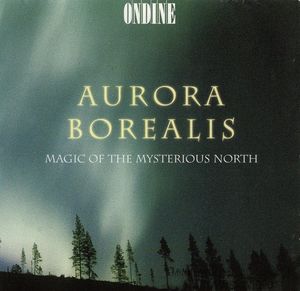 Aurora Borealis: Magic of the Mysterious North