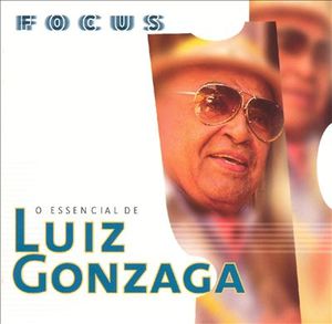 O Essencial de Luiz Gonzaga