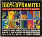Pochette 100% Dynamite! Ska, Soul, Rocksteady & Funk in Jamaica