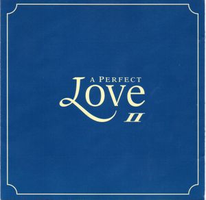 A Perfect Love II