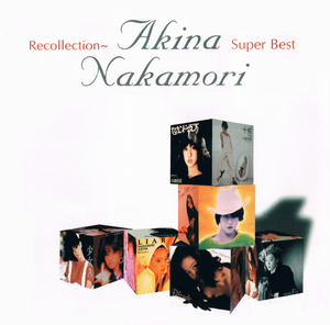 Recollection～Akina Nakamori Super Best
