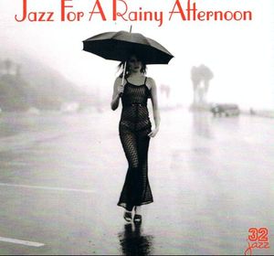 Jazz for a Rainy Afternoon