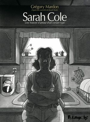 Sarah Cole, une histoire d'amour d'un certain type