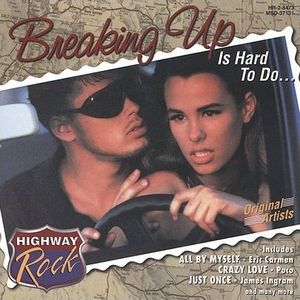 Highway Rock: Breaking Up Is Hard to Do