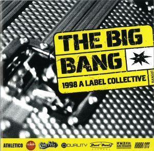 The Big Bang: 1998 a Label Collective