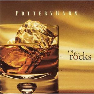 Pottery Barn: On the Rocks