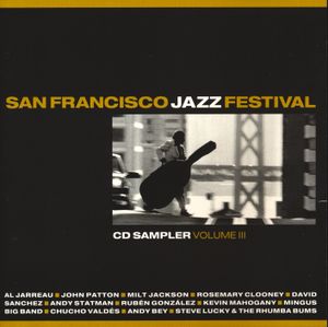 San Francisco Jazz Festival CD Sampler, Volume 3