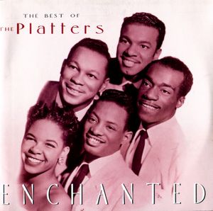 The Best of The Platters: Enchanted