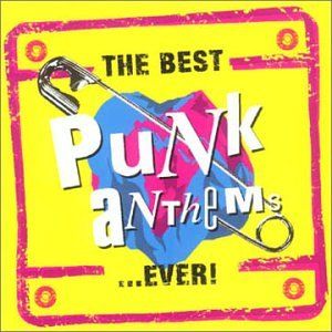 The Best Punk Anthems… Ever!