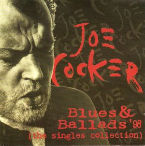 Blues & Ballads ’98: The Singles Collection