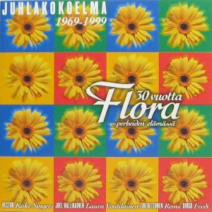 Flora 30 vuotta perheiden elämässä: Juhlakokoelma 1969-1999