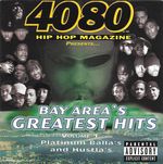 Pochette 4080 Magazine Presents... Bay Area's Greatest Hits, Volume 1: Platinum Balla's and Hustla's